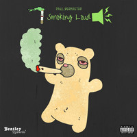 Paul BornaStar - Smoking Loud (Explicit)