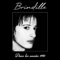 Brindille - Dans les années 1990
