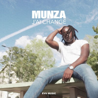 MUNZA - J'ai changé