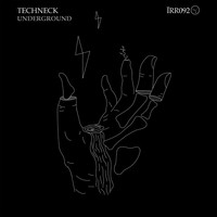 Techneck - Underground