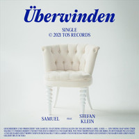 Samuel - Überwinden (feat. Stefan Klein)