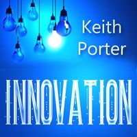 Keith Porter - Innovation