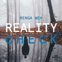 Renga Weh - Reality Check