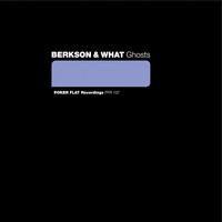 Dan Berkson, James What & Berkson & What - Ghosts