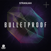 Stranjah - Bulletproof