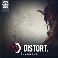 Distort - Succubus