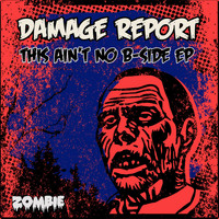 Damage Report - This Ain't No B-Side EP