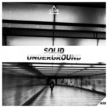 Various Artists - Solid Underground, Vol. 39