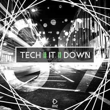 Various Artists - Tech It Down!, Vol. 39