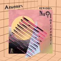 Armonics - Nuovi Orizzonti Reworks
