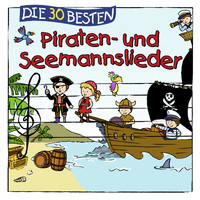 Simone Sommerland, Karsten Glück & die Kita-Frösche - Die 30 besten Piraten- und Seemannslieder