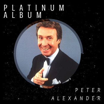 Peter Alexander - Platinum Album