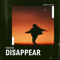 ManCub - Disappear