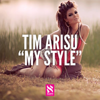 Tim Arisu - My Style