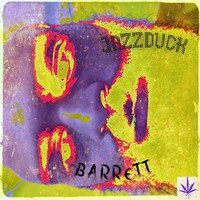 Jazzduck / - Barrett Ya
