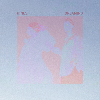 Hines / - Dreaming