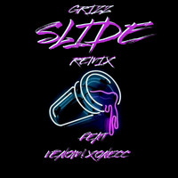 Grizz / - Slide (Remix)