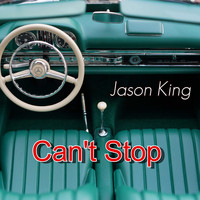 Jason King / - Can't Stop