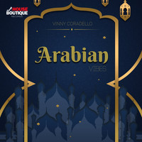 Vinny Coradello / - Arabian Vibes