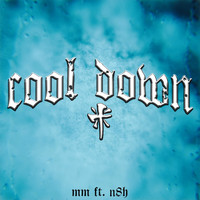MM / - Cool Down