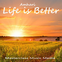 Amhari / - Life Is Better