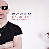 Nabs D / - Shine On (Dance Remix)