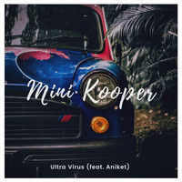 Ultra Virus / - Mini Kooper