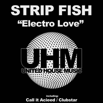 Strip Fish - Electro Love