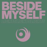 Lights - Beside Myself