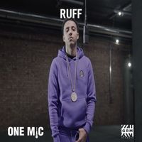 Ruff - One Mic Freestyle (feat. GRM Daily) (Explicit)