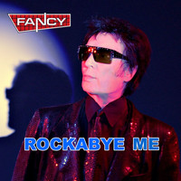 Fancy - Rockabye me