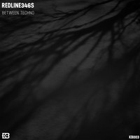 redline346S - Between Techno