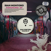 Iban Montoro - #Snoking EP