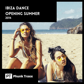 Various Artists - Ibiza Dance Opening Summer 2014