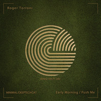 Roger Torroni - Early Morning / Push Me