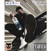 Cello - Vodka ist am Fließen