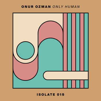 Onur Ozman - Only Human