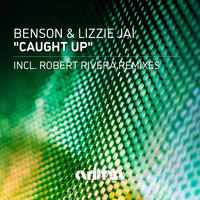 Benson feat. Lizzie Jai - Caught Up
