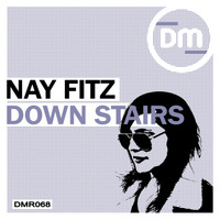 Nay Fitz - Down Stairs