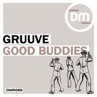 Gruuve - Good Buddies