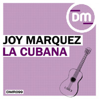 Joy Marquez - La Cubana