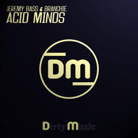 Jeremy Bass, Branchie - Acid Minds