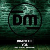 Branchie - You