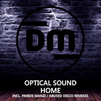 Optical Sound - Home (The Remixes)