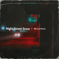 Blizzard Beats - Night Street Snow