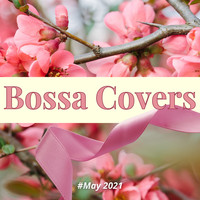 Francesco Digilio - Bossa Covers (#May 2021)