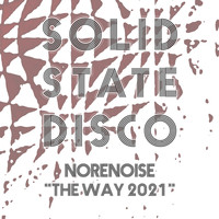 Norenoise - The Way 2021