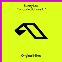 Sunny Lax - Controlled Chaos EP