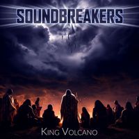 Soundbreakers - King Volcano