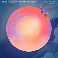 Eelke Kleijn feat. Nathan Nicholson - Taking Flight (Colyn Remix)